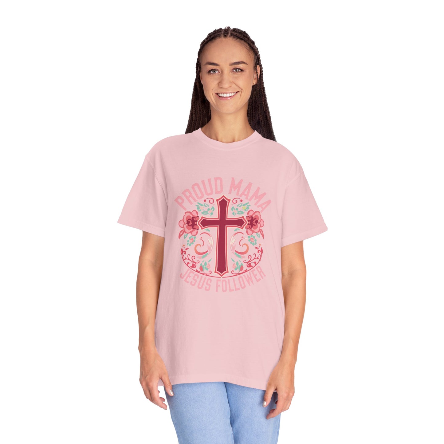 Proud Mama Jesus Follower T-Shirt