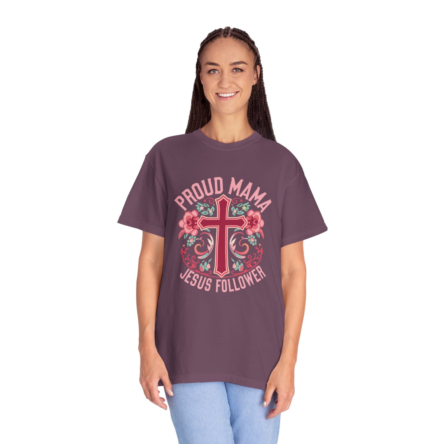 Proud Mama Jesus Follower T-Shirt
