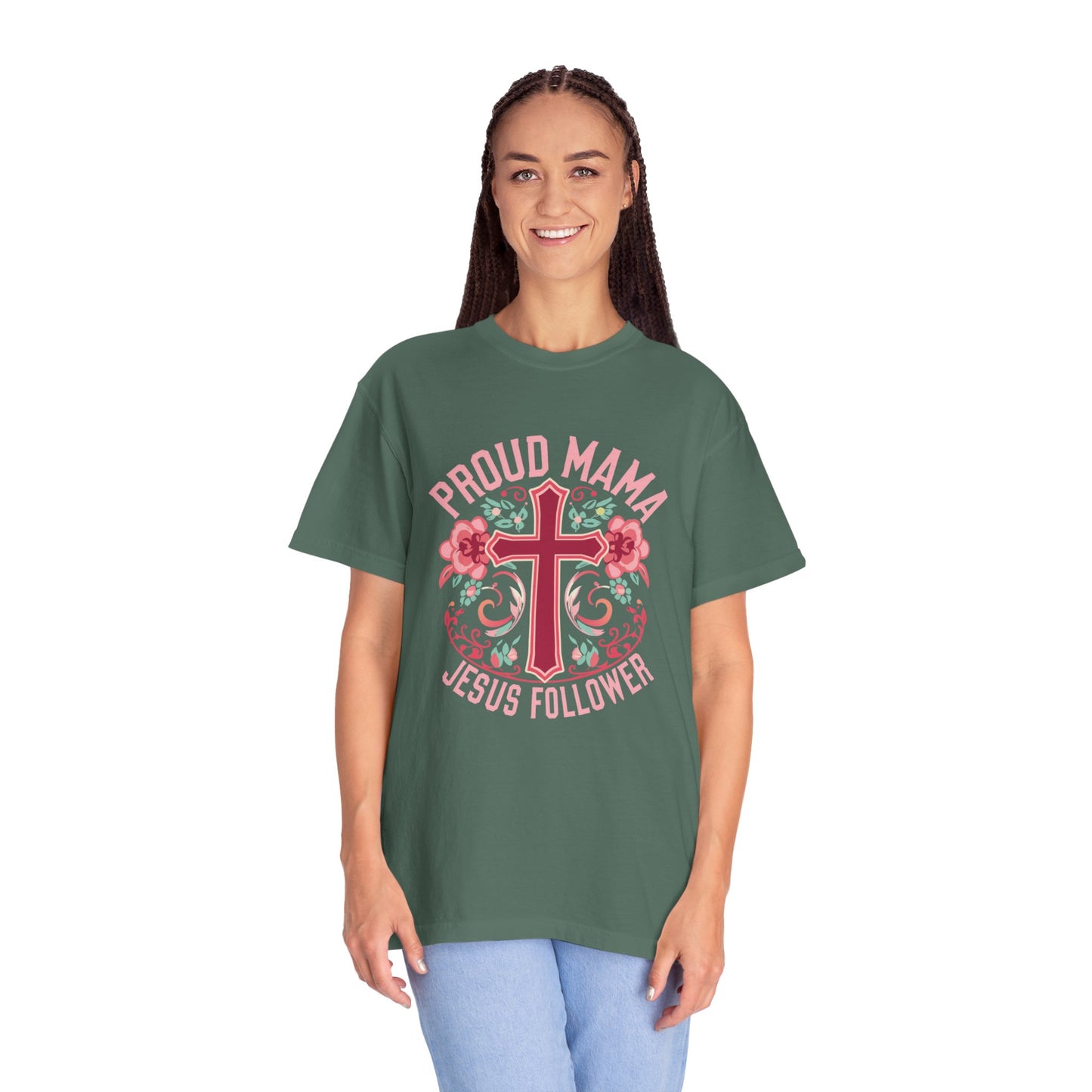 Proud Mama Jesus Follower T-Shirt